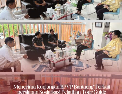 Menerima Kunjungan BPVP Bantaeng Terkait persiapan Sosialisasi Pelatihan Tour Guide