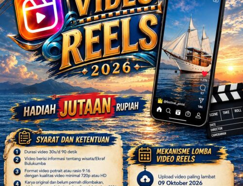 🎬🔥 SIAP TUNJUKKAN VERSI TERBAIKMU? Bukan cuma bikin Reels, tapi bikin Bulukumba makin dikenal! 🌊⛵✨